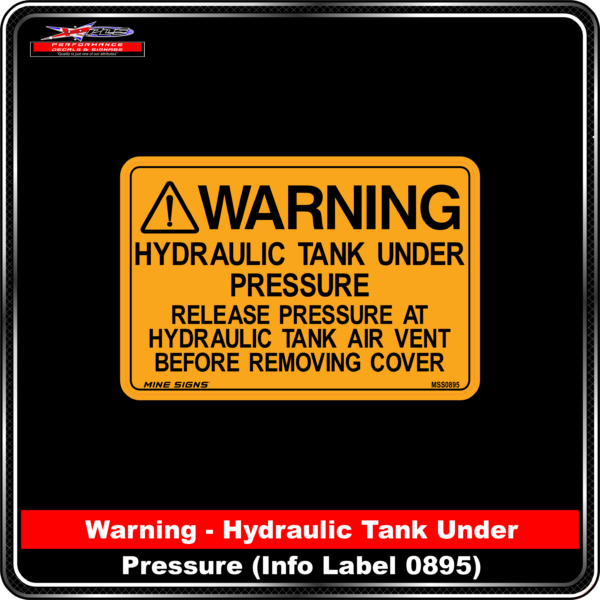 WARNING Hydraulic Tank Under Pressure (Info Label 0895)