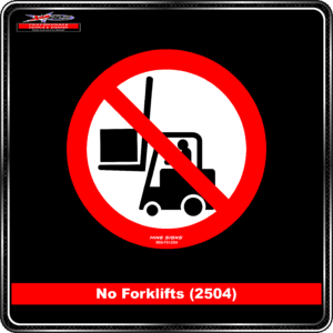 Product Background - Safety Signs - No Forklifts 2504