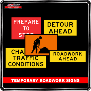 Temporary Road Signs